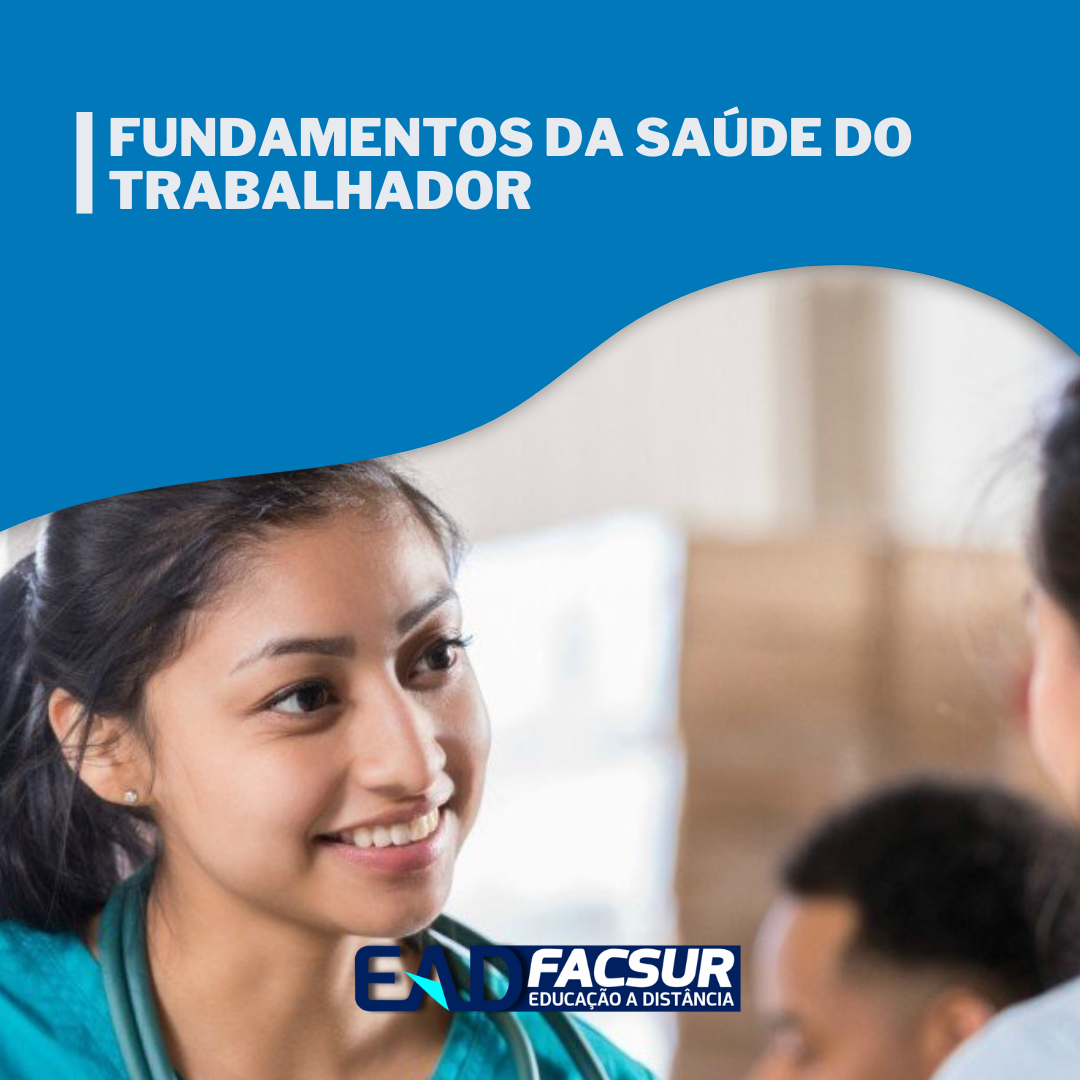 Fundamentos da Saúde do Trabalhador - Esp. Saúde do Trabalhador